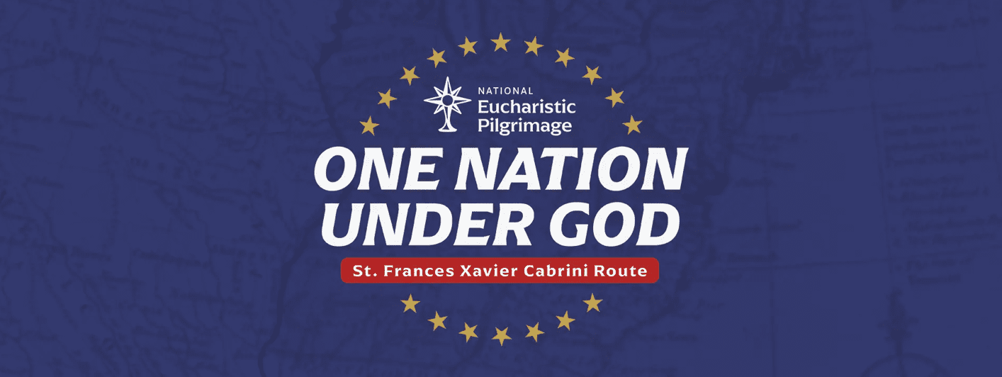 2026 National Eucharistic Pilgrimage